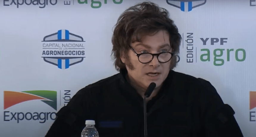Javier Milei en Expoagro: “Queremos eliminar el cepo y las retenciones para siempre”